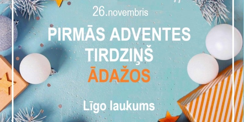 1. Adventes tirdziņš Ādažos