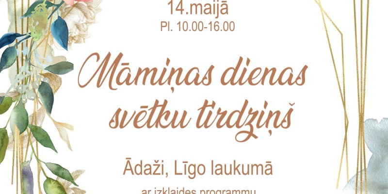 MĀTES DIENA ĀDAŽOS