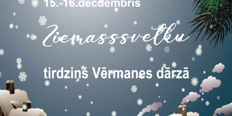 ZIEMASSVĒTKI VĒRMANĒ