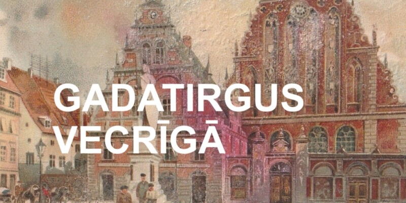 GADATIRDZIŅŠ VECRĪGĀ