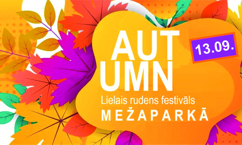 LIELAIS RUDENS FESTIVĀLS MEŽAPARKĀ