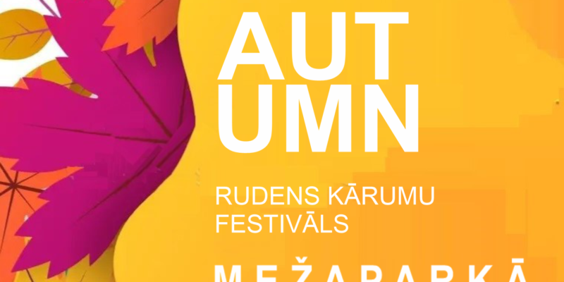 rudens FESTIVĀLS MEŽAPARKĀ