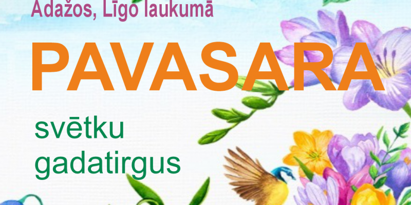 PAVASARA TIRGUS ĀDAŽOS