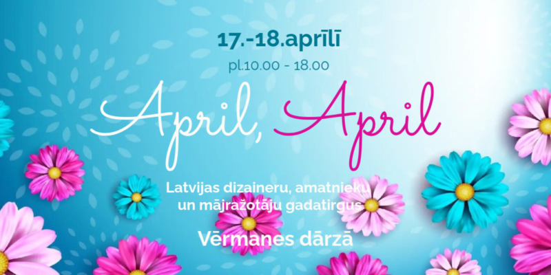 APRIL! APRIL! – gadatirgus Rīgā 2026, Vērmanes dārzā