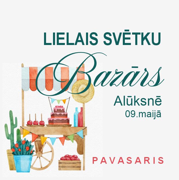 PAVASARA TIRGUS ALŪKSNĒ