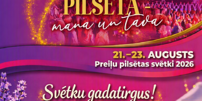 PREIĻU PILSĒTAS SVĒTKI 2026