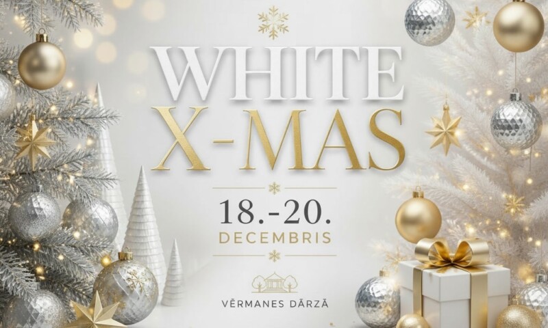 WHITE XMAS VĒRMANES DĀRZĀ